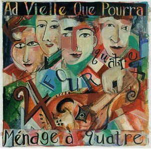 Ad Vielle Que P/Menage A Quatre